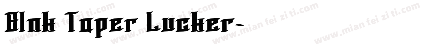 Blnk Taper Lucker字体转换